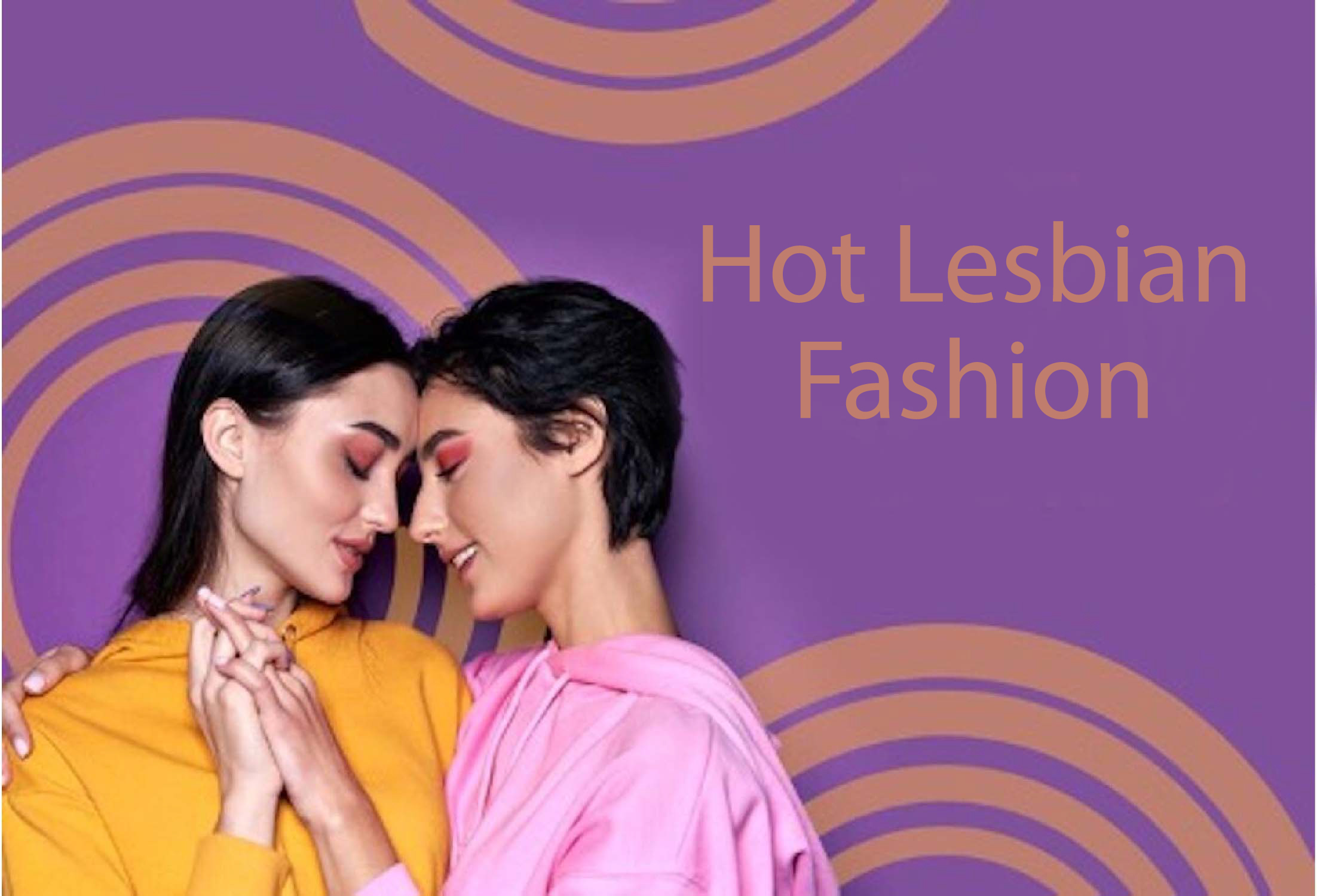 Hot Lesbian Fashion Tips