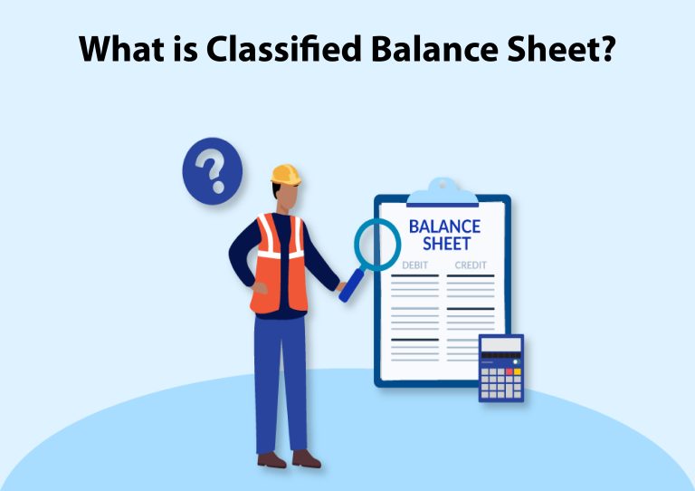 What is Classified Balance Sheet?