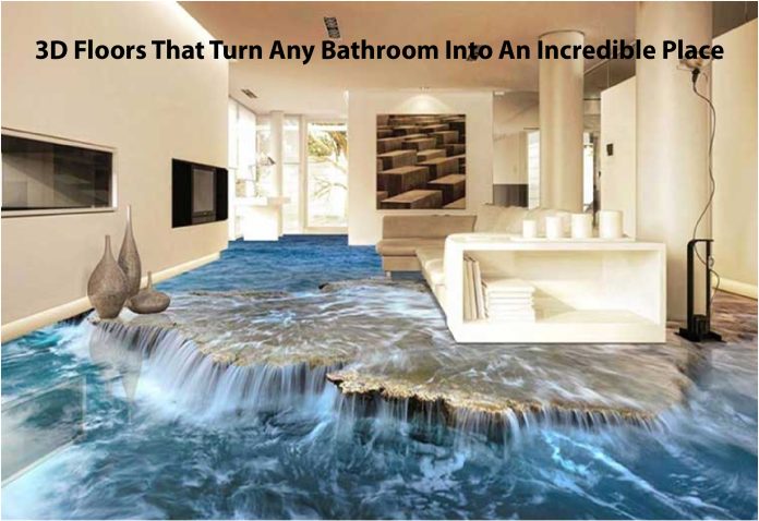 3D Floors That Turn Any Bathroom Into An Incredible Place