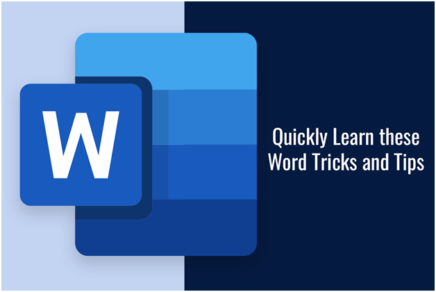 Quickly Learn these Word Tricks and Tips