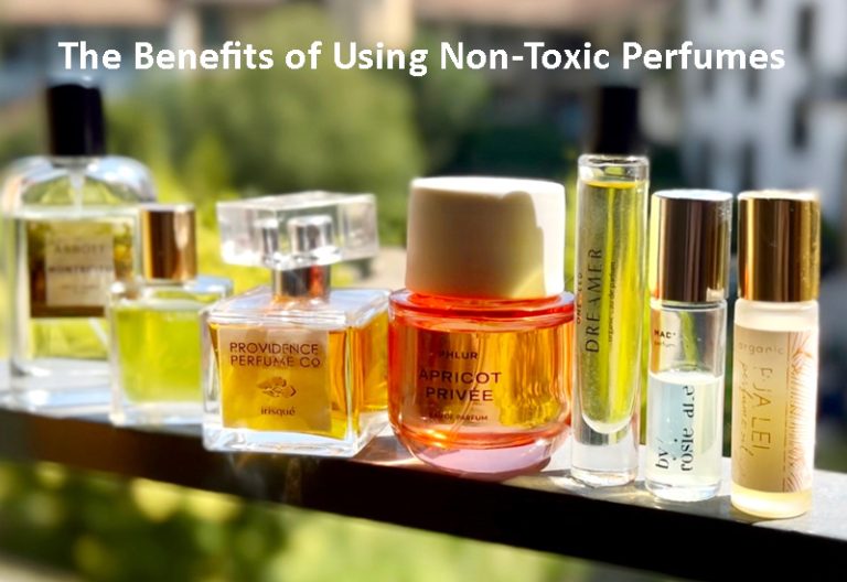 The Benefits of Using Non-Toxic Perfumes