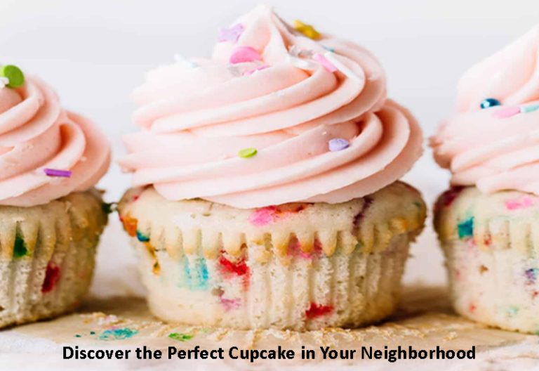 Discover the Perfect Cupcake in Your Neighborhood