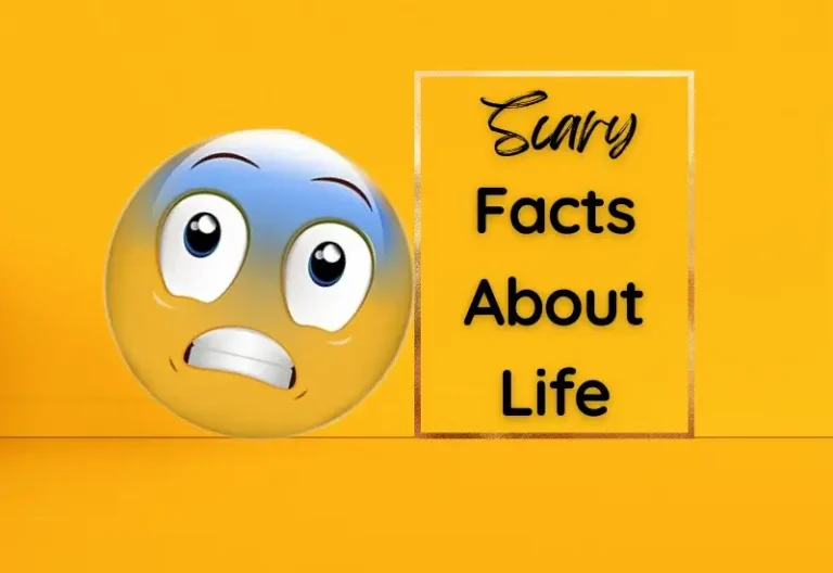100 Scary Facts About Life