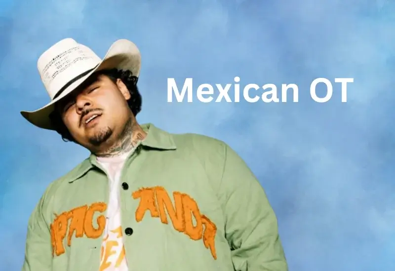 Mexican OT